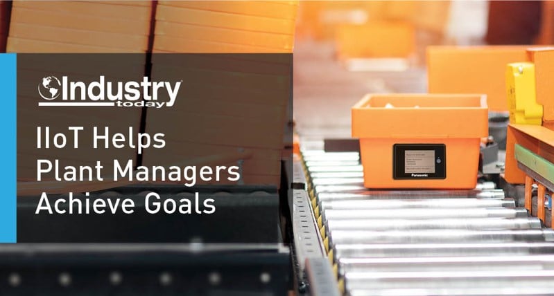 iiot-helps-plant-managers-achieve-goals